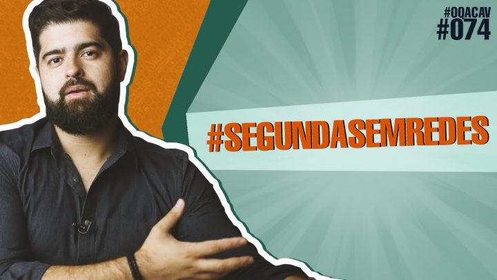 #074 #SegundaSemRedes – a proposta da Segunda Sem Redes sociais | Fernando Mesquita