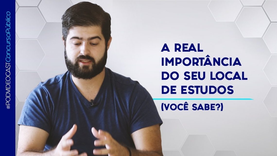 A REAL importância do seu local de estudos (você sabe?) | Fernando Mesquita