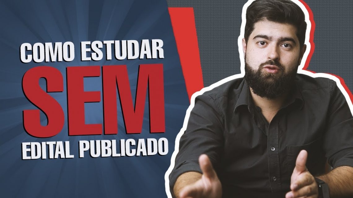 Como estudar sem o edital que quero aberto? Como estudar sem o edital que quero aberto?