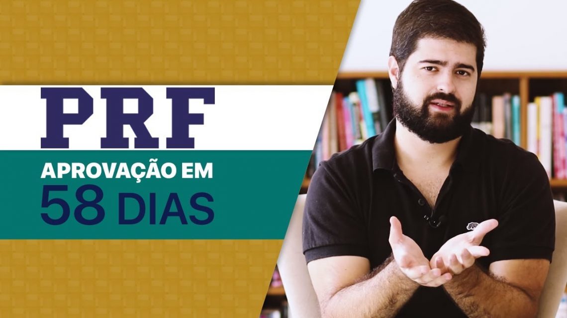 Como fui aprovado no concurso da PRF após 58 dias de estudos | Fernando Mesquita