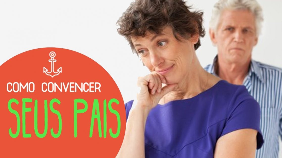 Intercâmbio : Como convencer os pais a te deixar fazer Intercâmbio? | Rachel Travel Tips